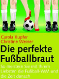 Buchcover - Die perfekte Fußballbraut